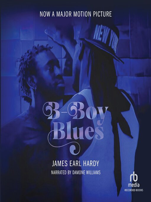 Title details for B-Boy Blues by James Earl Hardy - Available